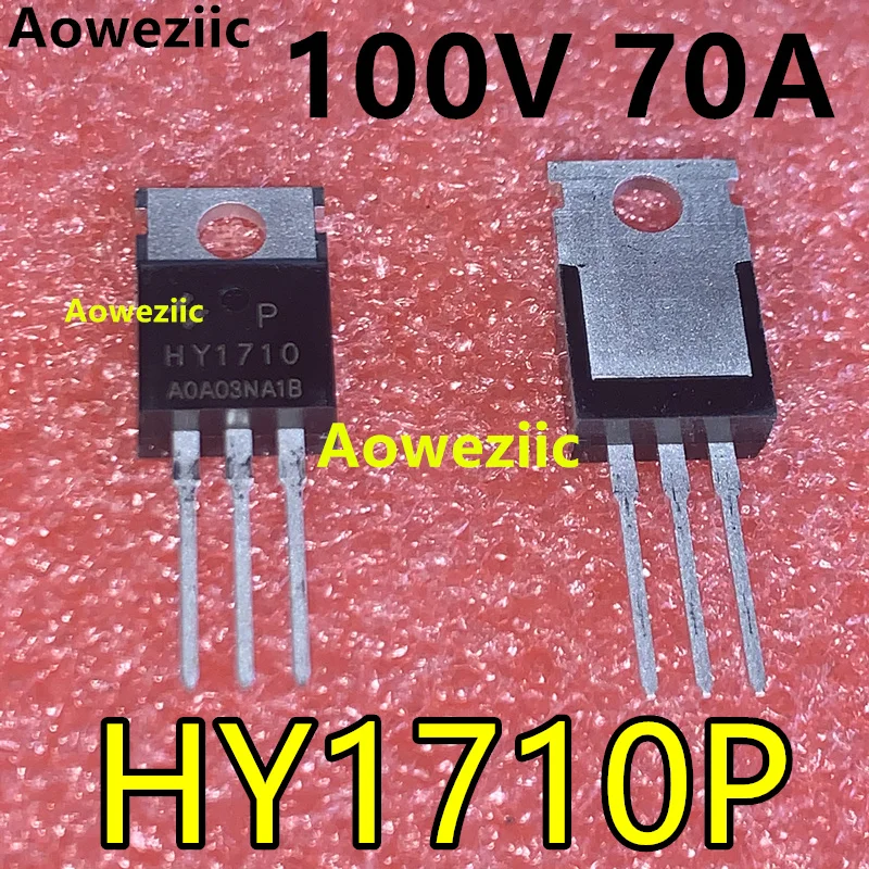 Aoweziic 10Pcs 100% New Original HY1710P HY1710 TO-220 70A 100V 15MΩ Controller Converter MOS FET