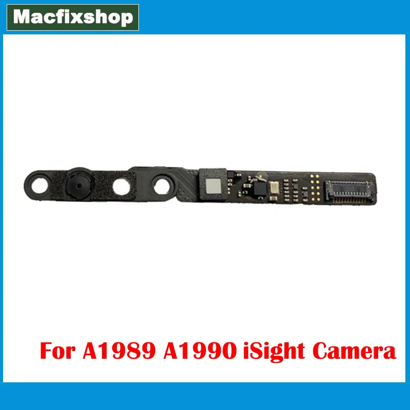 Original A1989 Webcam Camera 2018 2019 For MacBook Pro Retina 13 15  A1990 iSight Camera Board 821-01545-A 01545-A EMC 3184