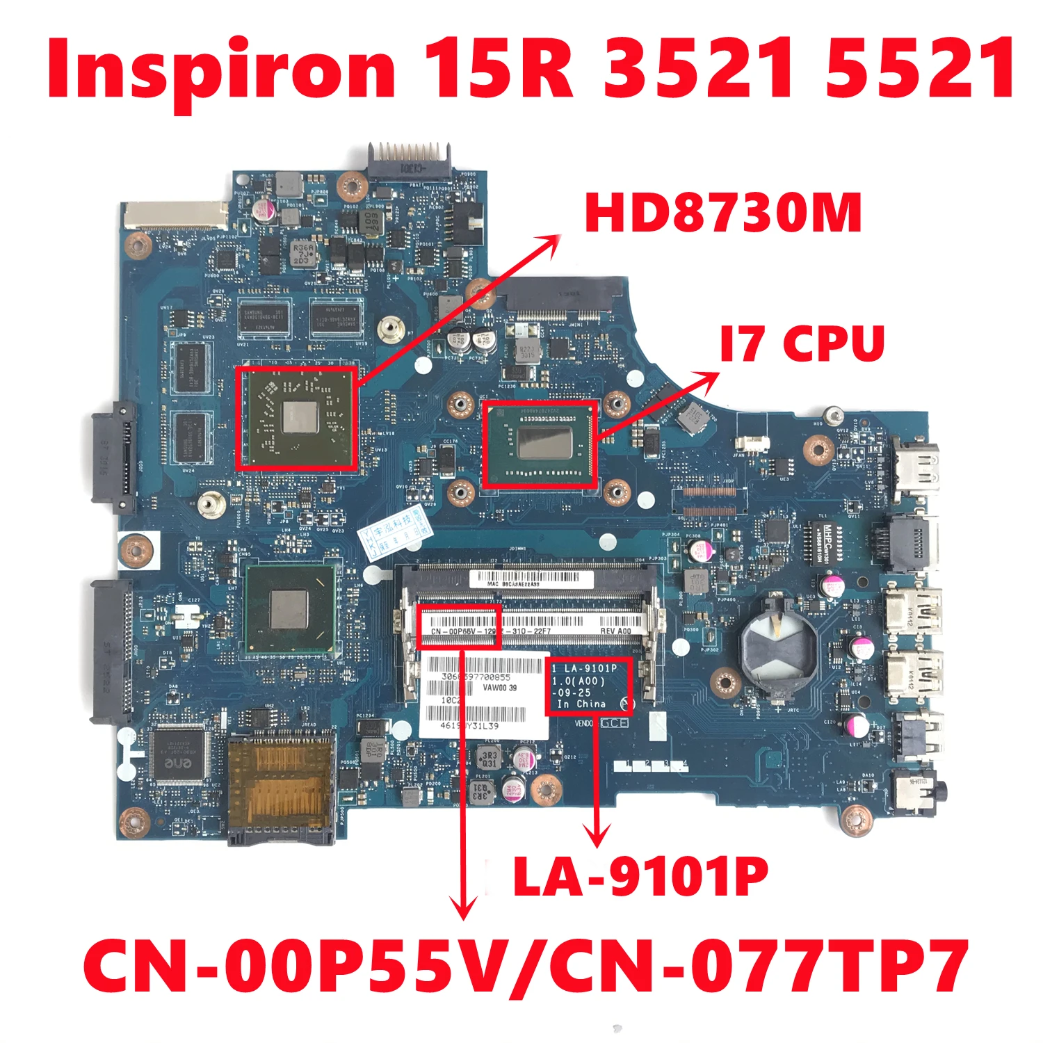 CN-00P55V 0P55V CN-077TP7 77TP7 Voor Dell 3521 5521 Laptop Moederbord VAW01 LA-9101P LA-9104P Met I7 Cpu 216-0842009 100% Test