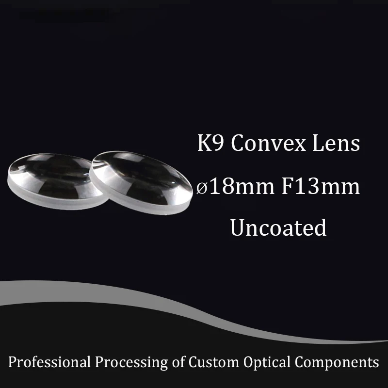 Hot selling optical glass convex lens diameter 18mm focal length 13mm sample K9 mini magnifier