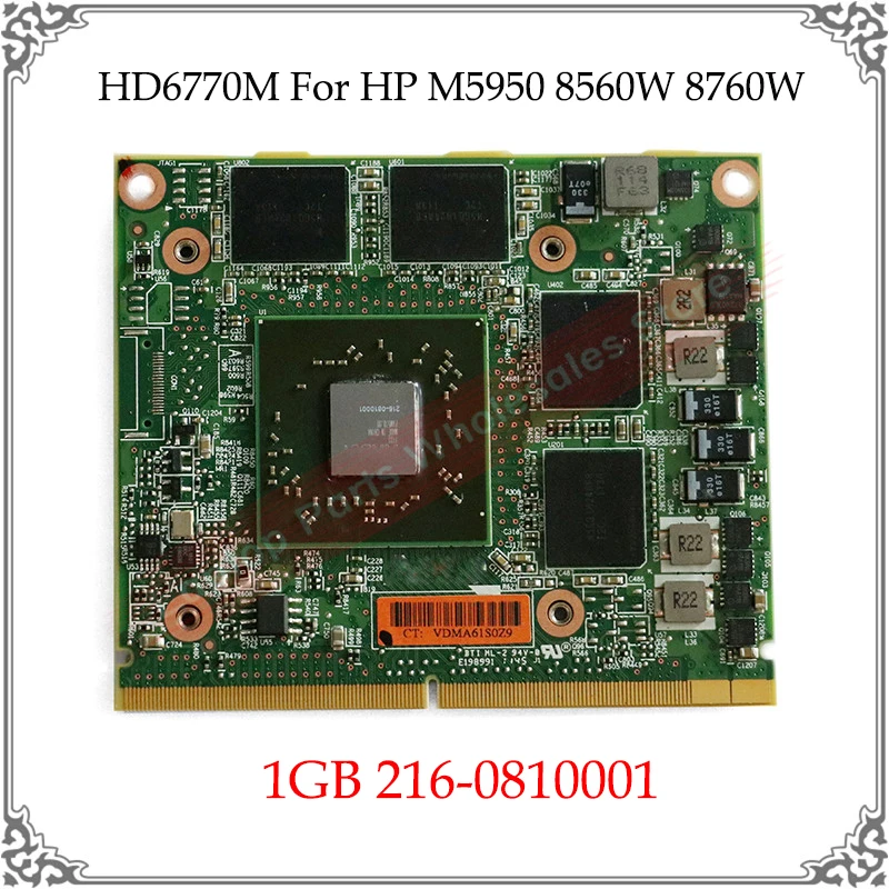 

Original HD6770M HD 6770M Graphic Card For HP M5950 8560W 8760W DELL M4600 M4700 216-0810001 1G 1GB Display Card Video Card