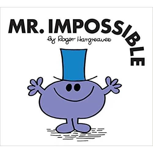 Mr. Men: Mr. Impossible Roger Hargreaves