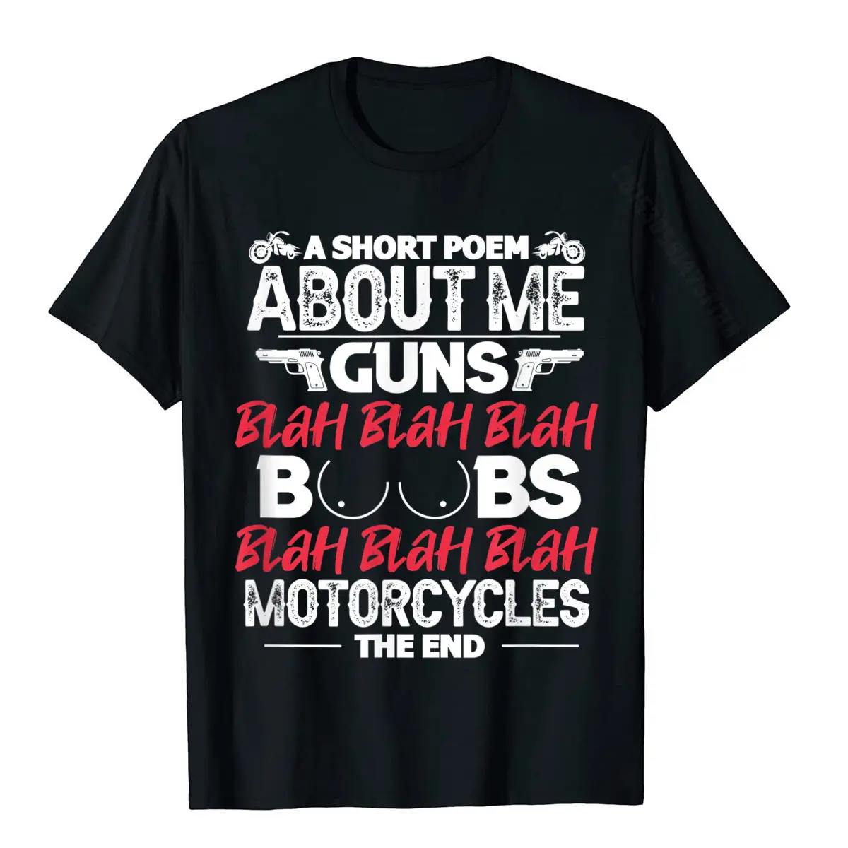 Motorcycle Funny Short Poem About Me Guns Boobs Motorcycles T-Shirt Printing Cotton Men Tops & Tees Casual Oversized T Shirts