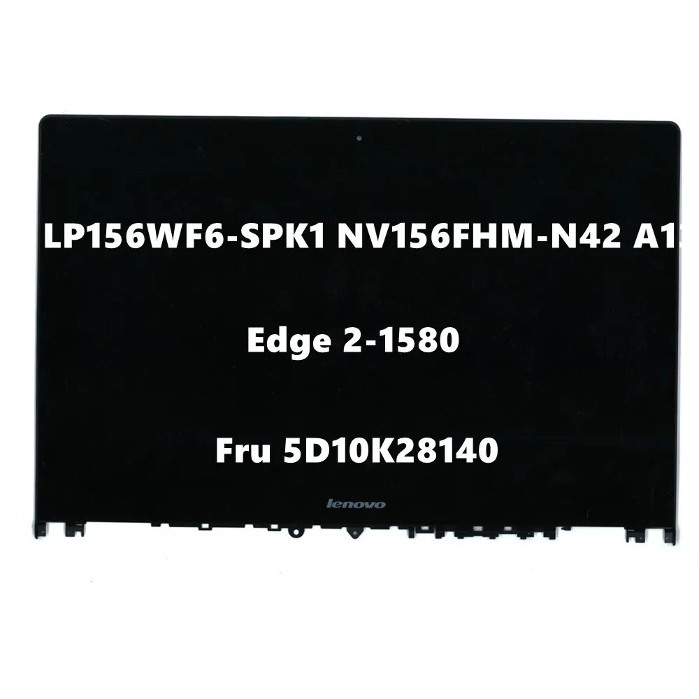 

For Lenovo Edge 2-1580 LP156WF6-SPK1 NV156FHM-N42 A13 15.6"Latptop Touch Screen Digitizer Assembly Display Fru 5D10K28140