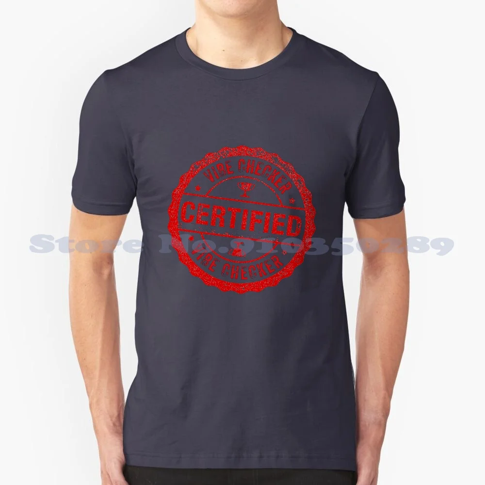 Certified Vibe Checker 100% Cotton T-Shirt Certify Certified Checker Vibe Check Meme Funny Trendy Young Popular Stamp Red