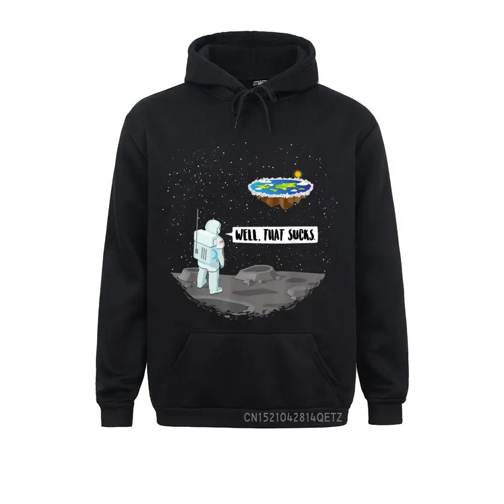 Men's Special Hoodies Labor Day Sweatshirts Geek Long Sleeve Funny Flat Earth Astronaut Well That Sucks Chic Hoods