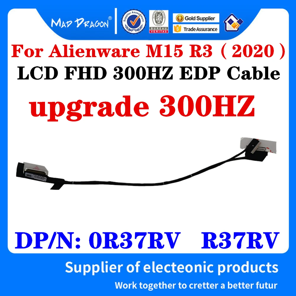 

NEW Original LCD video cable LCD FHD 300hz EDP Cable For Dell Alienware M15 R3（2020）FDQ51 Laptops DP/N: 0R37RV R37RV DC02C00OF00