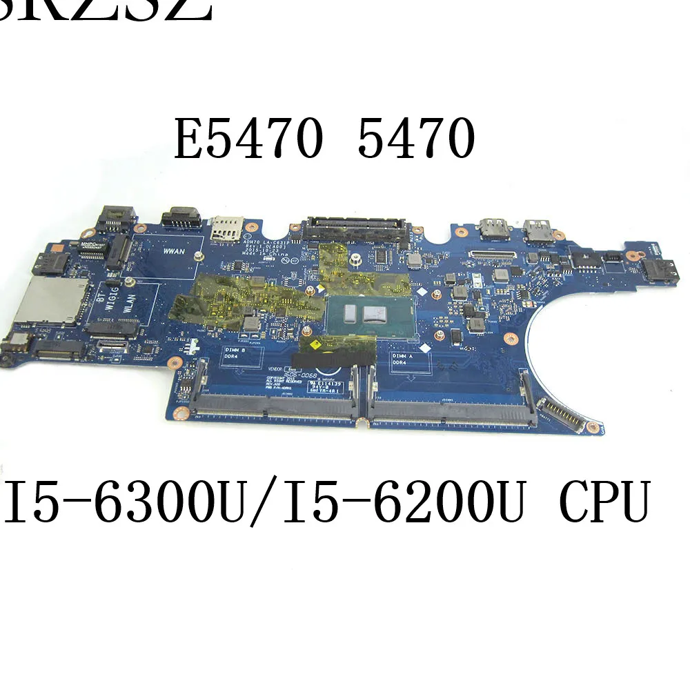 

CSRZSZ для dell latitude 5470 E5470, материнская плата ноутбука I5-6200U/I5-6300U, центральный процессор ADM70, фотосессия, материнская плата