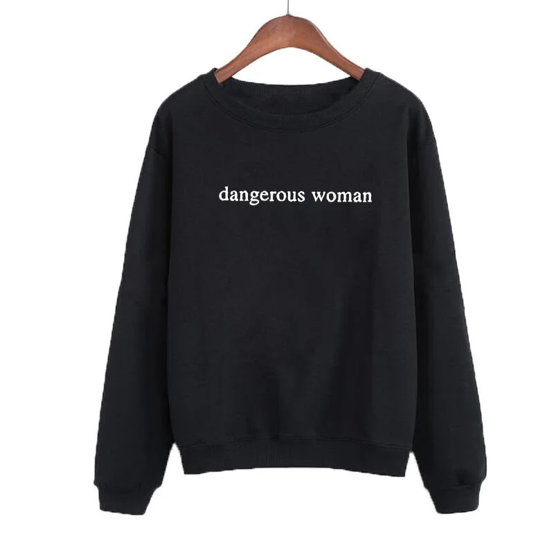 O-neck Crewneck Hoodies Women Tops Dangerous woman Sweatshirt Streetwear Funny Clothing Harajuku Punk Hip Hop Pullover