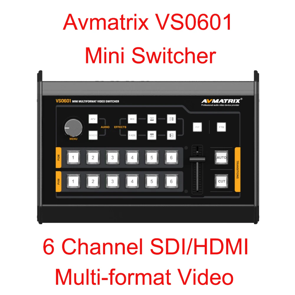 Avmatrix VS0601 Switcher Mini 6 Channel 4*SDI 2*HDMI inputs Multi-format Video  with T-Bar AUTO CUT transitions WIPE effects