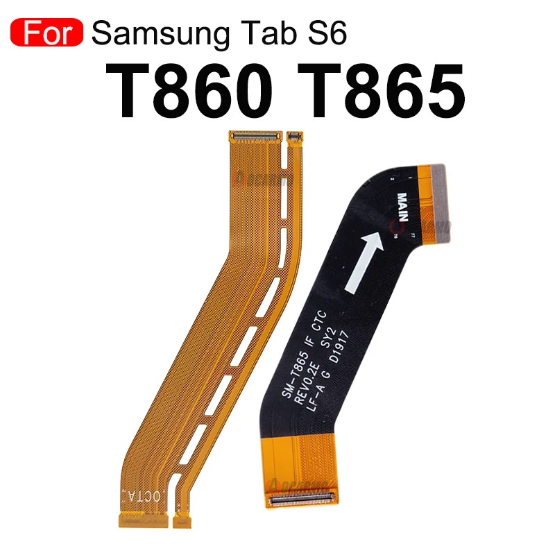 LCD Screen Connect Main Motherboard Flex Cable For Samsung Galaxy Tab S6 T865 T860 S7 T870 T875 T725 T720 T515 T585 T561 T583