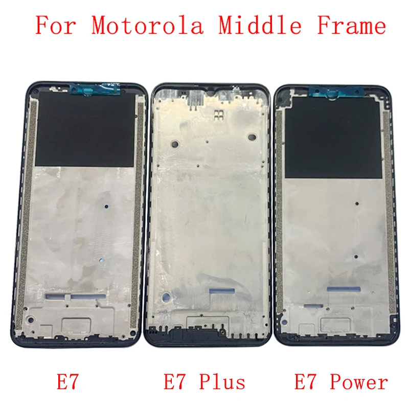 

Middle Frame LCD Bezel Plate Panel Chassis Housing For Motorola Moto E7 E7 Plus E7 Power Phone Metal Middle Frame Repair Parts