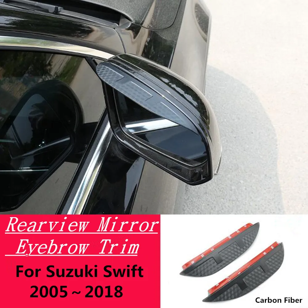 Rear Side View Mirror Visor Cover Stick Trim Shield Eyebrow For Suzuki Swift 2005 2006 2007 2008 2009 2010 2011 2012 2013～2018