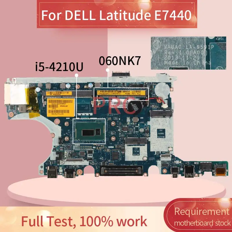 CN-060NK7 060NK7 Laptop motherboard For DELL Latitude E7440 i5-4210U Notebook Mainboard LA-9591P SR1EF DDR3