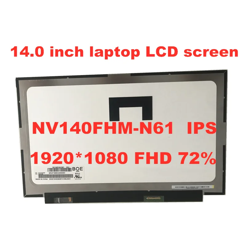 

14 inch IPS laptop LCD screen NV140FHM-N61 V8.0 NV140FHM N61 FRU: 00NY436 B140HAN03.1 for Lenovo computer screen 1920 * 1080