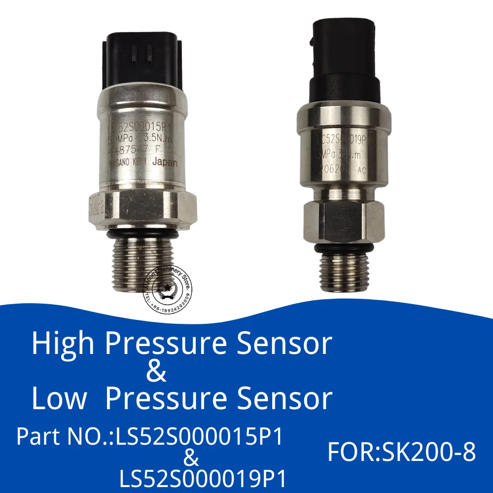 LC52S000015P1 LC52S000019P1 High Pressure Sensor & Low Pressure Sensor for KOBELCO SK200-8 High Quality Excavator Accessories