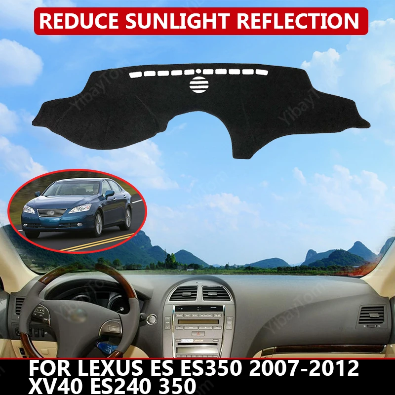 Car Dashboard Cover for Lexus ES ES350 2007-2012 XV40 ES240 350 Mat Protector Sun Shade Dashmat Board Pad Auto Carpet