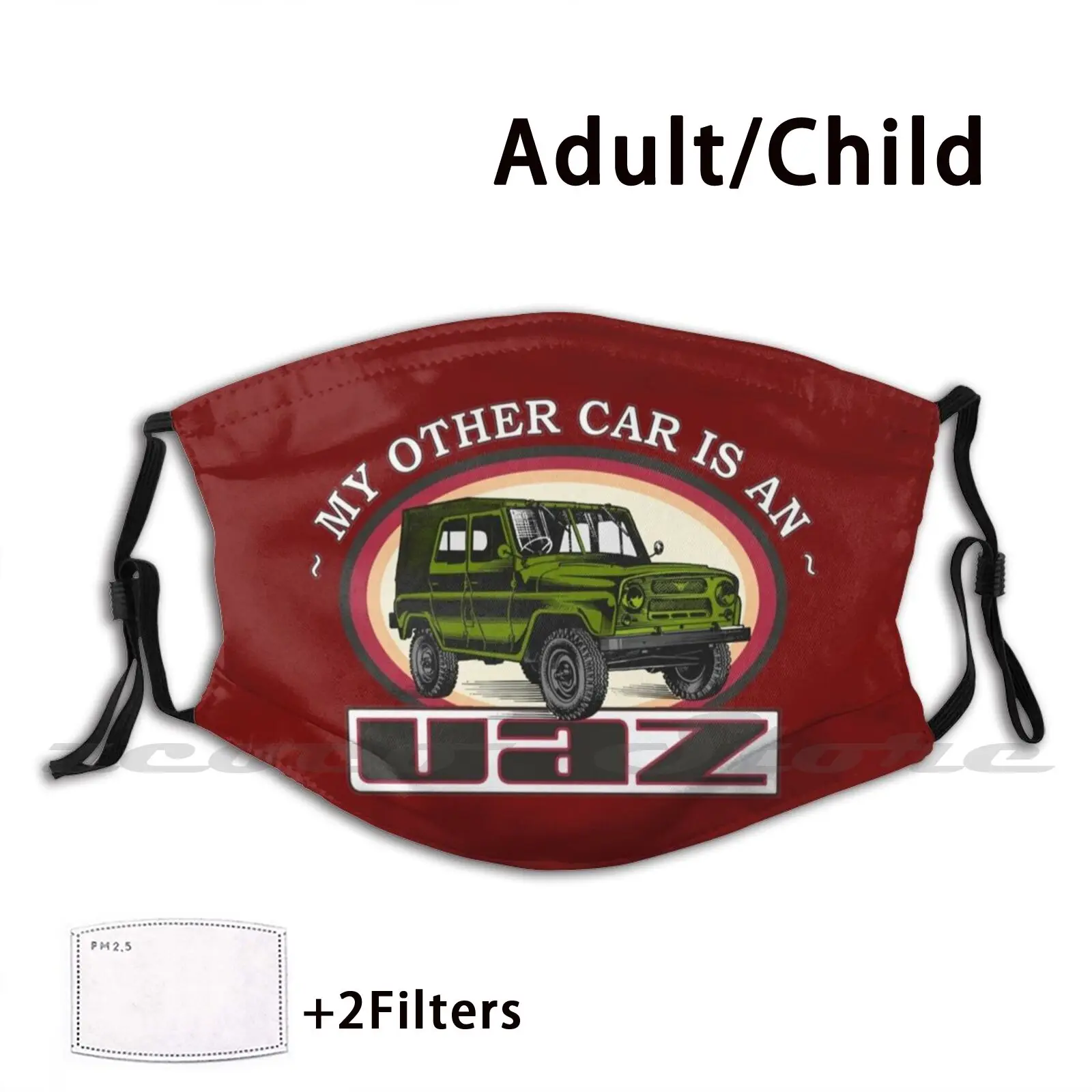 

My Other Car Is An Mask Cloth Washable Diy Filter Pm2.5 Adult Kids Off Road Car Geek Funny 4X4 Truck Russian Russia Soviet