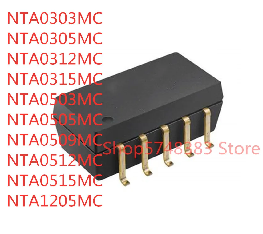 

10PCS NTA0303MC NTA0305MC NTA0312MC NTA0315MC NTA0503MC NTA0505MC NTA0509MC NTA0512MC NTA0515MC NTA1205MC