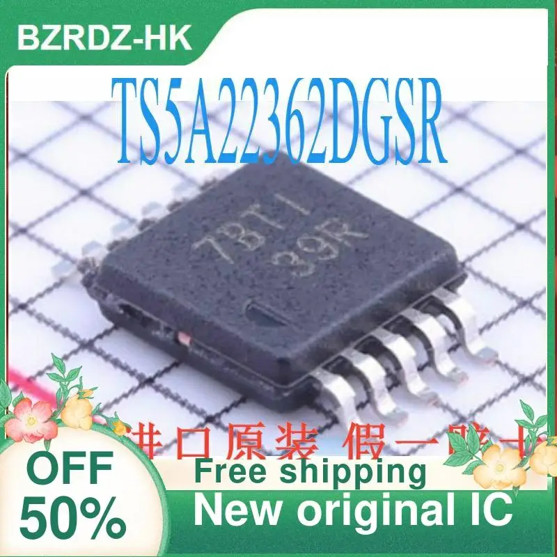 정품 IC, TS5A22362DGSR, TS5A22362, 39R, MSOP10, 신제품, 10 개
