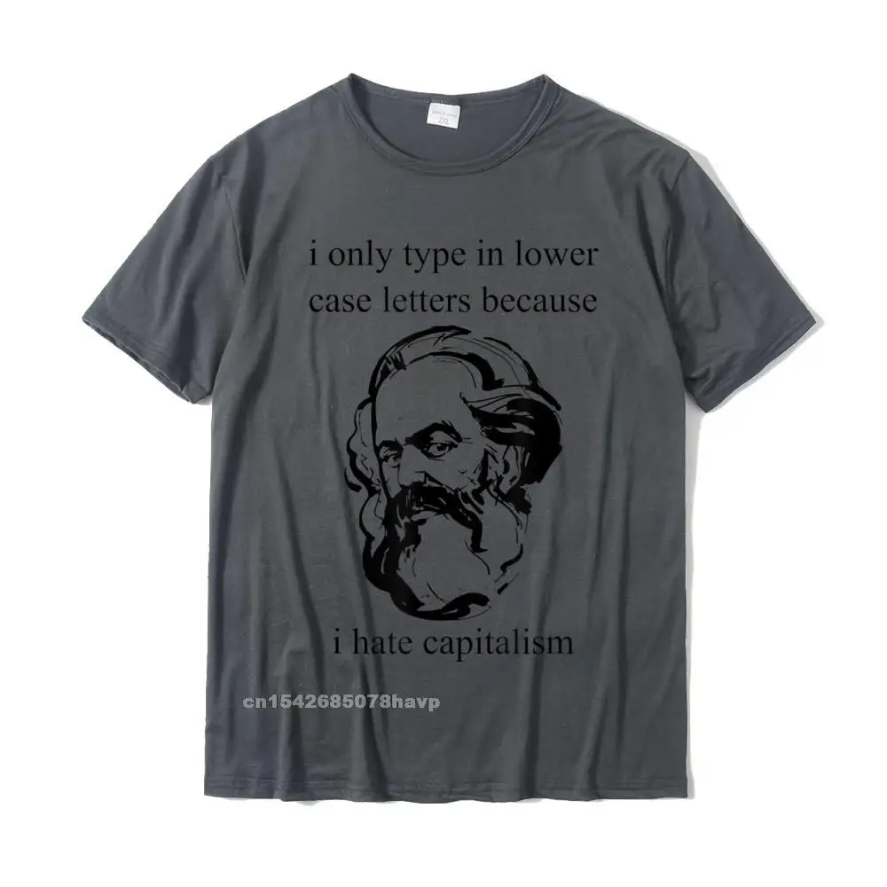 Karl Marx I Hate Capitalism Funny Grammar Revolutionary Meme T-Shirt Tops T Shirt Family Casual Cotton Men T Shirt Casual