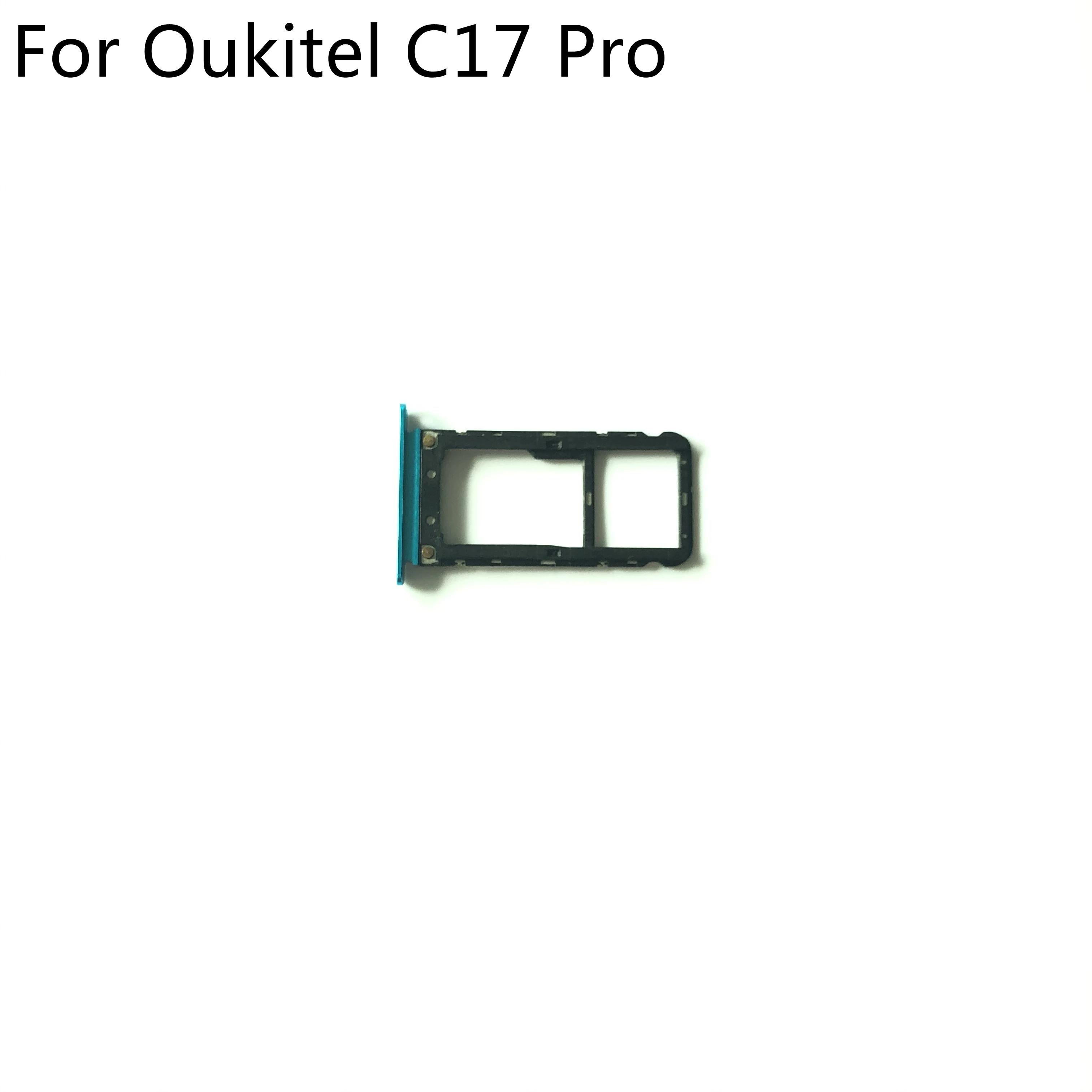 OUKITEL C17 Pro Sim Card Holder Tray Card Slot For OUKITEL C17 Pro MTK6763 Octa Core 6.35