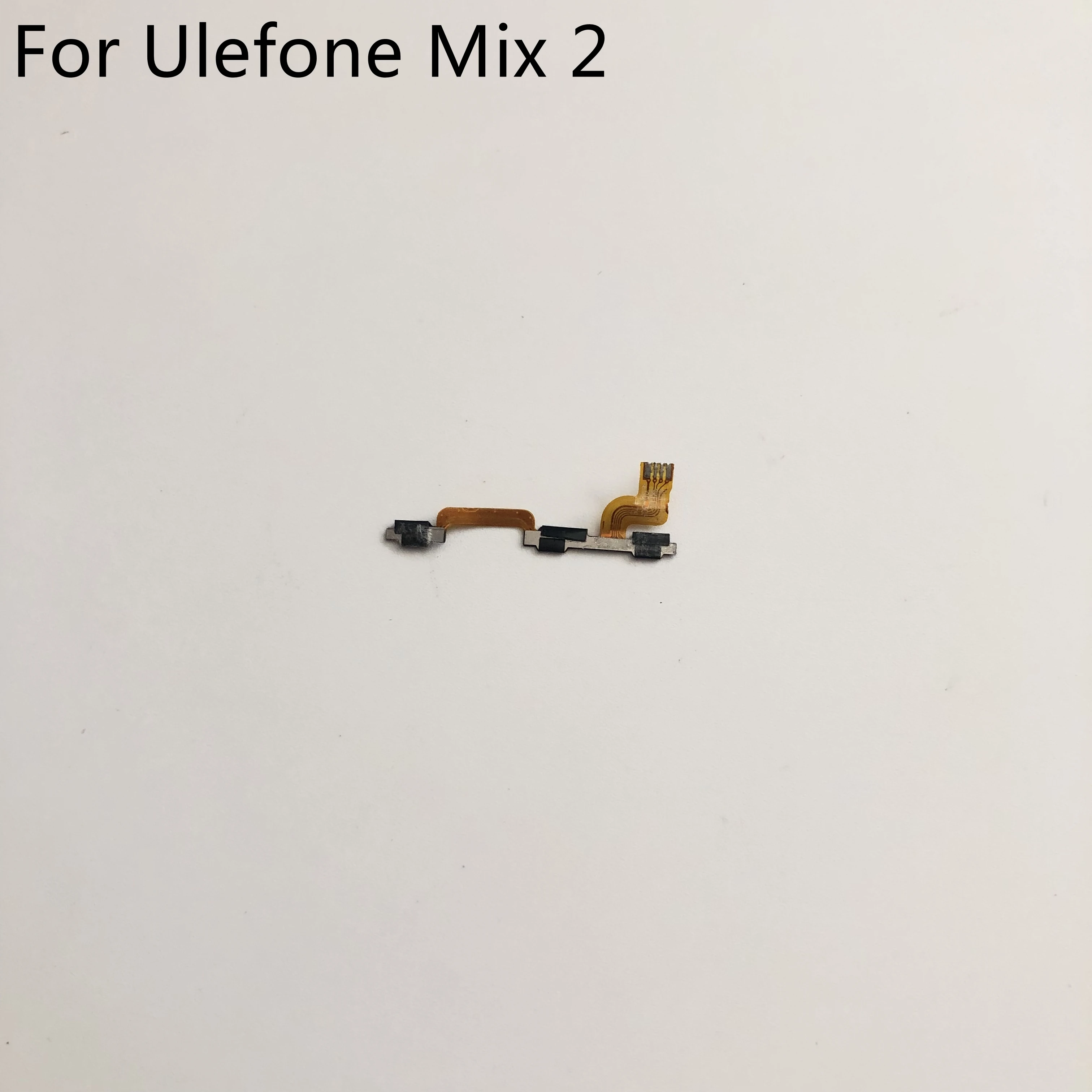 

Ulefone Mix 2 Power On Off Button+Volume Key Flex Cable FPC For Ulefone Mix 2 MTK6737 5.7 inch HD 1440x720 Smartphone