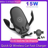 15W 10W Auto Gravity Car Mount Wireless Charger Qi Fast Charging Phone Holder for IPhone 11Pro XS XR X 8 Samsung S10 S9 S8