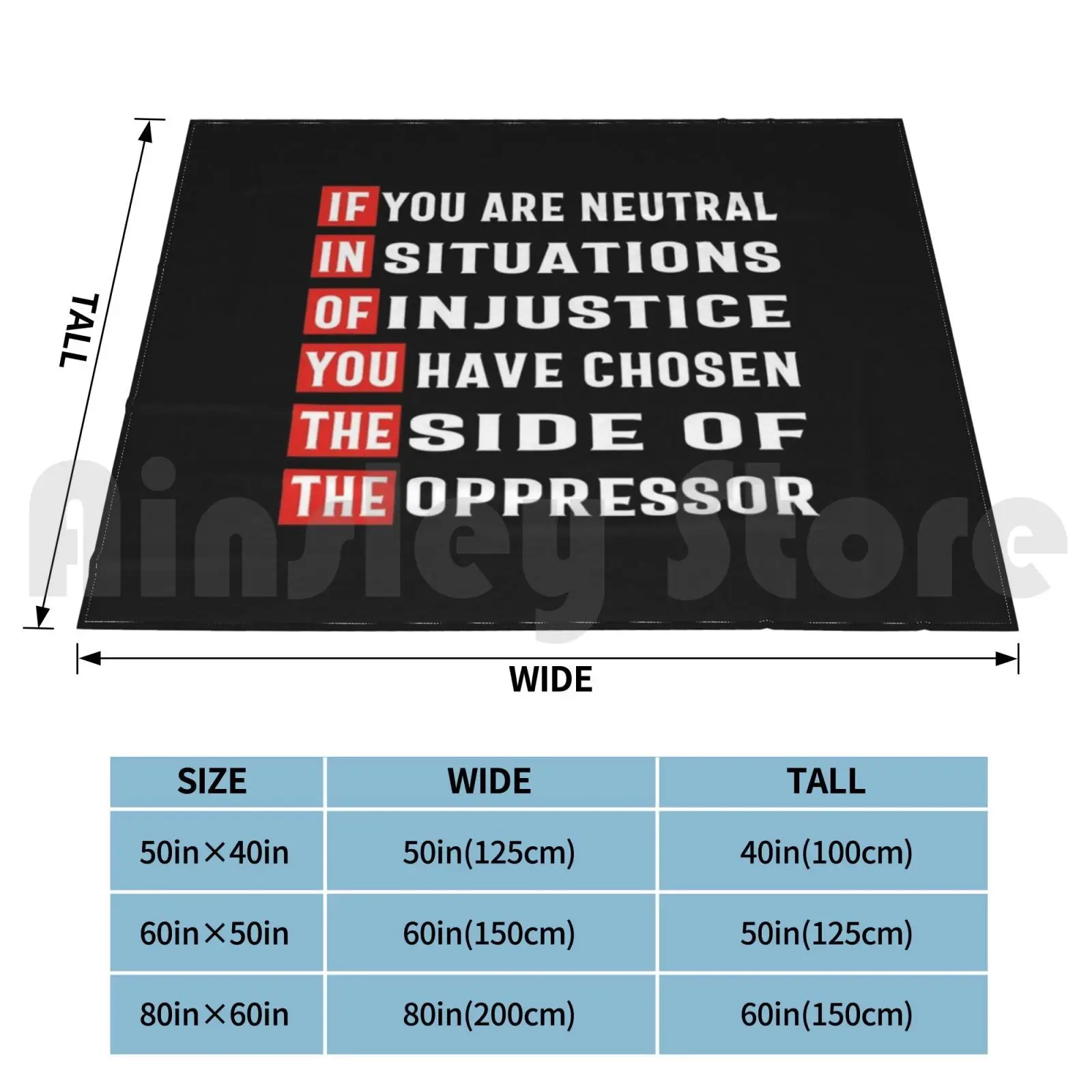 If You Are Neutral In Situations Of Injustice-Funny Feminist Quote Blanket Super Soft Warm Light Thin If You Neutral