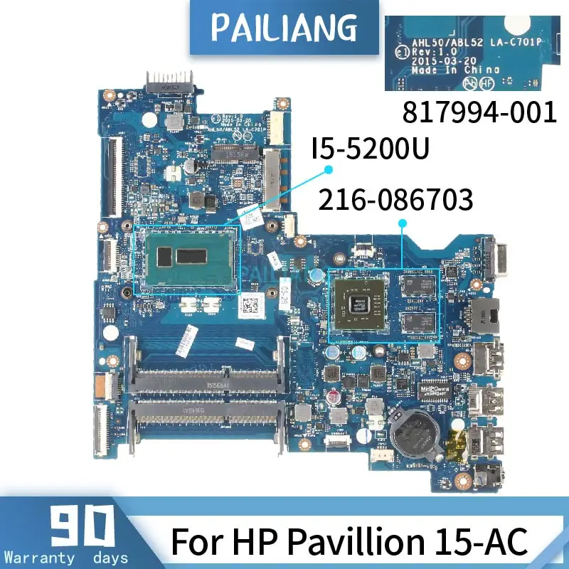 

Материнская плата PAILIANG для ноутбука HP, материнская плата 15-AC LA-C701P 817994-501 Core SR23Y I5-5200U 216-0867030