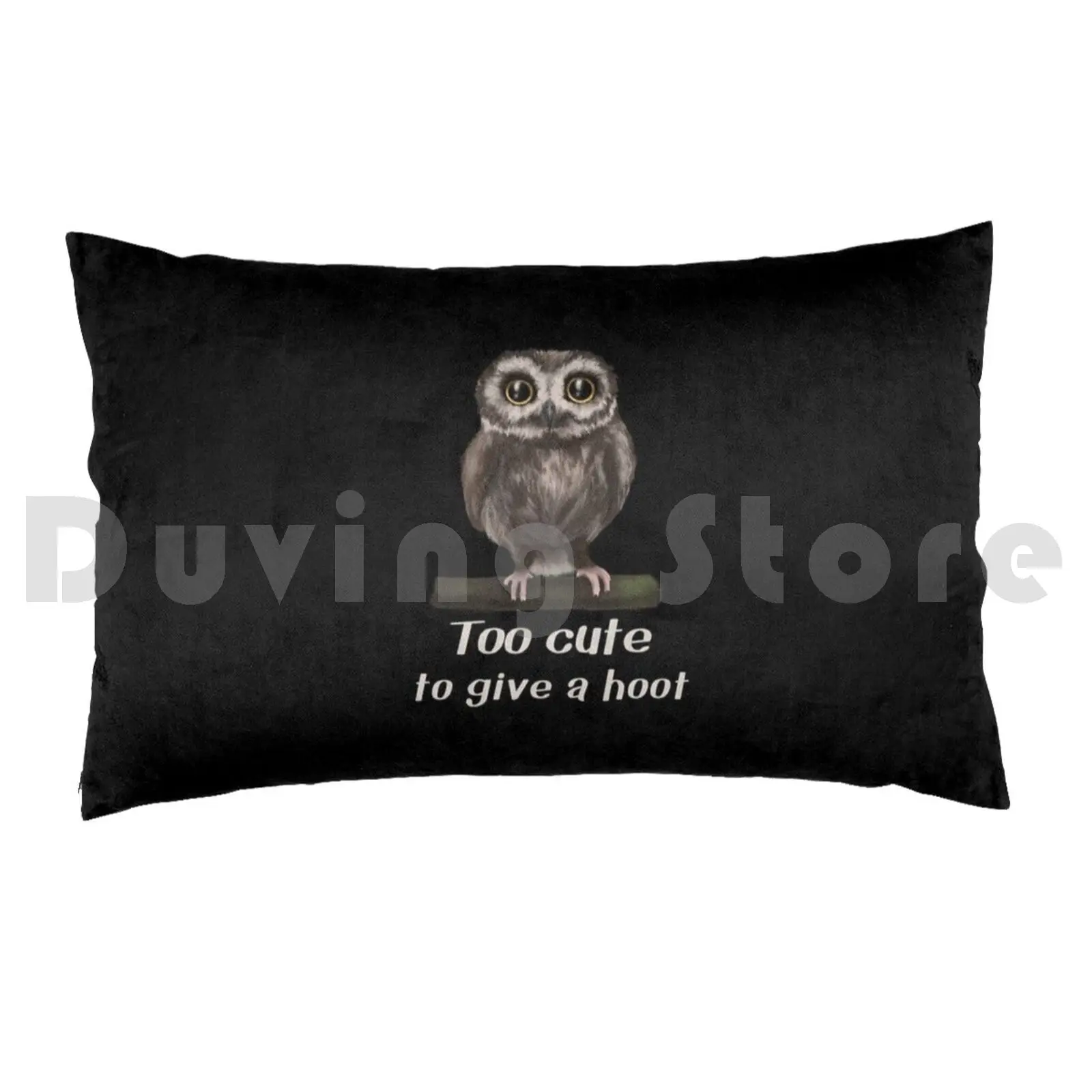 Owl-Too Cute To Give A HootPillow case D0100489a Owl Animal Bird Wise Barn Owl Snowy Owl Tawny Owl