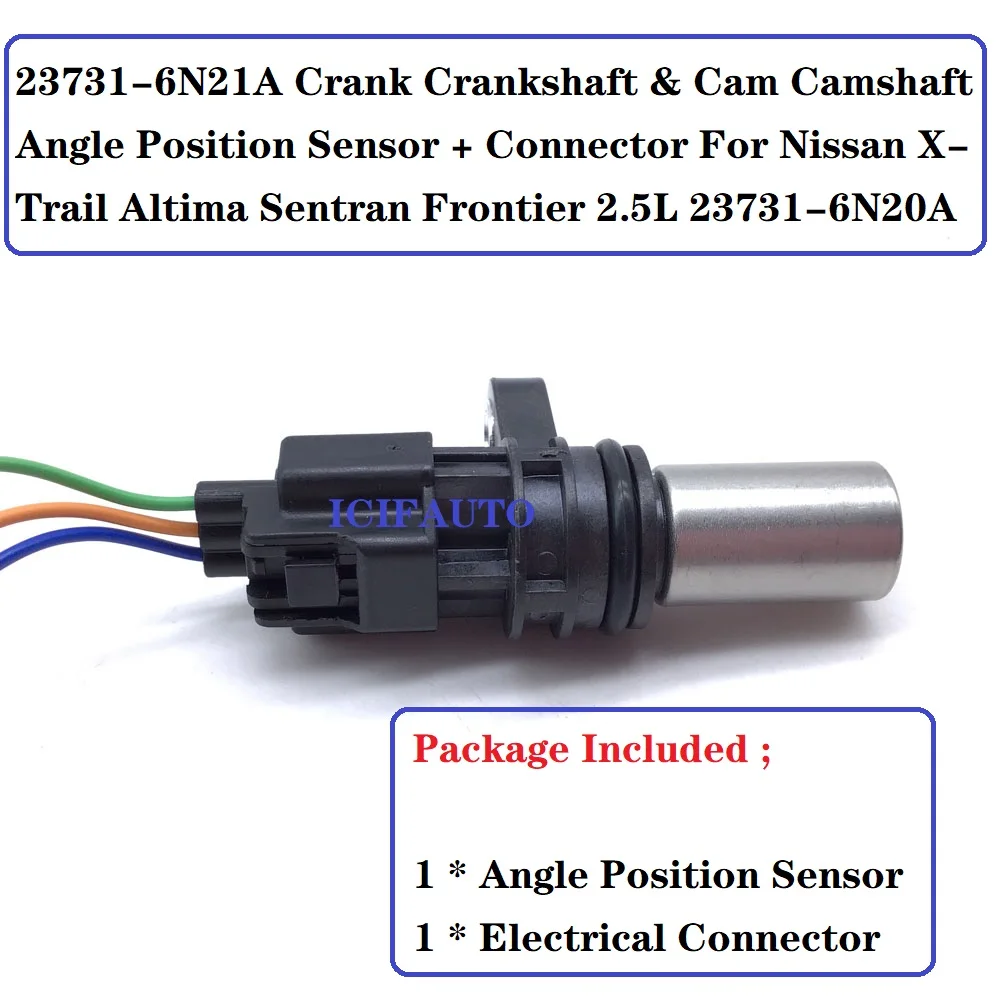 23731-6N21A Crankshaft/Camshaft Angle Position Sensor or Connector for Nissan X-Trail Altima Sentran Frontier 2.5L 23731-6N20A