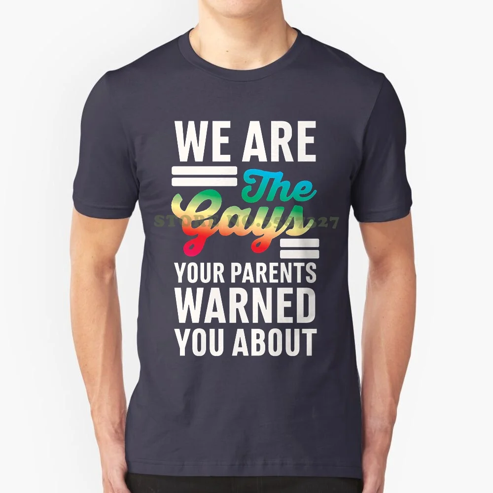 Casual Fitness Men T Shirts We Are The S Your Parents Warned You About Tee