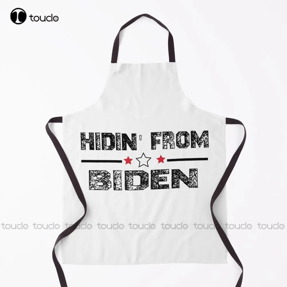 Hidin' From Biden Hiding Presidential Election Anti Joe Biden Apron Teacher Apron Garden Kitchen Household Cleaning Custom Apron