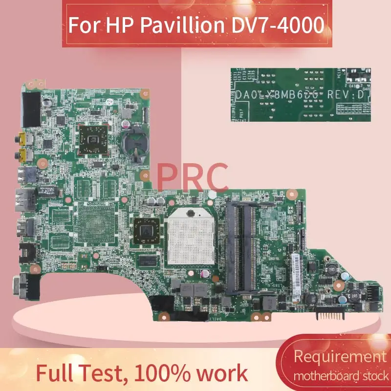 605496-001 605496-501  For HP Pavillion DV7-4000 Notebook Mainboard DA0LX8MB6D1 AMD DDR3 Laptop motherboard