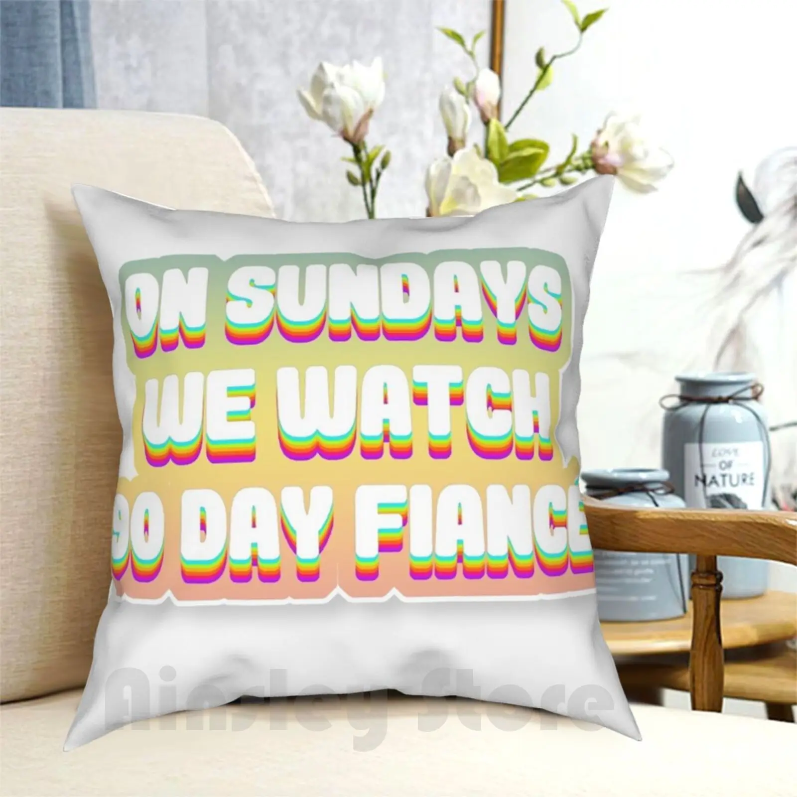 

On Sundays We Watch 90 Day Fiance-90 Day Fiancé Fans Pillow Case Printed Home Soft DIY Pillow cover 90 Day Fiancé Reality
