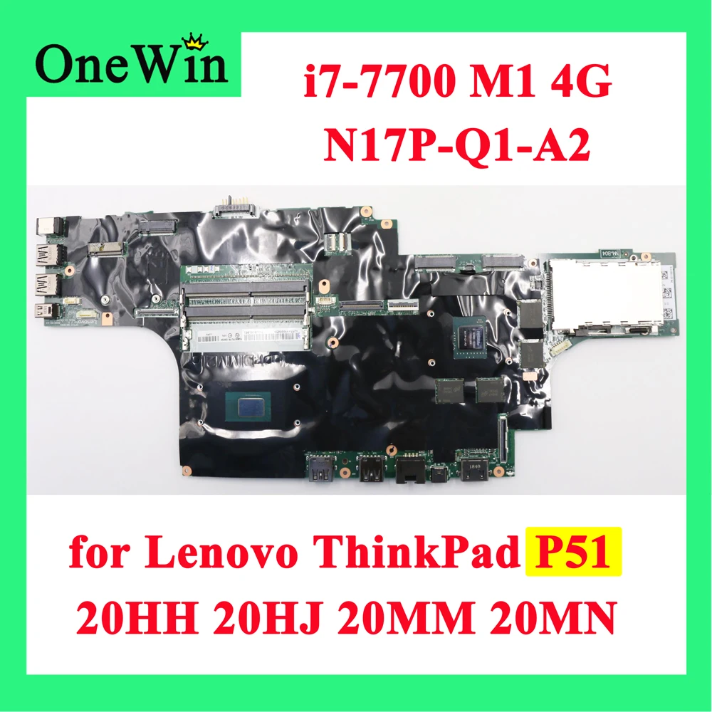 I7-7700 M1 4G N17P-Q1-A2สำหรับ ThinkPad P51 20HH 20HJ 20มม.20MN แล็ปท็อป FRU PN 01AV370 01AV369 01AV360 01AV359