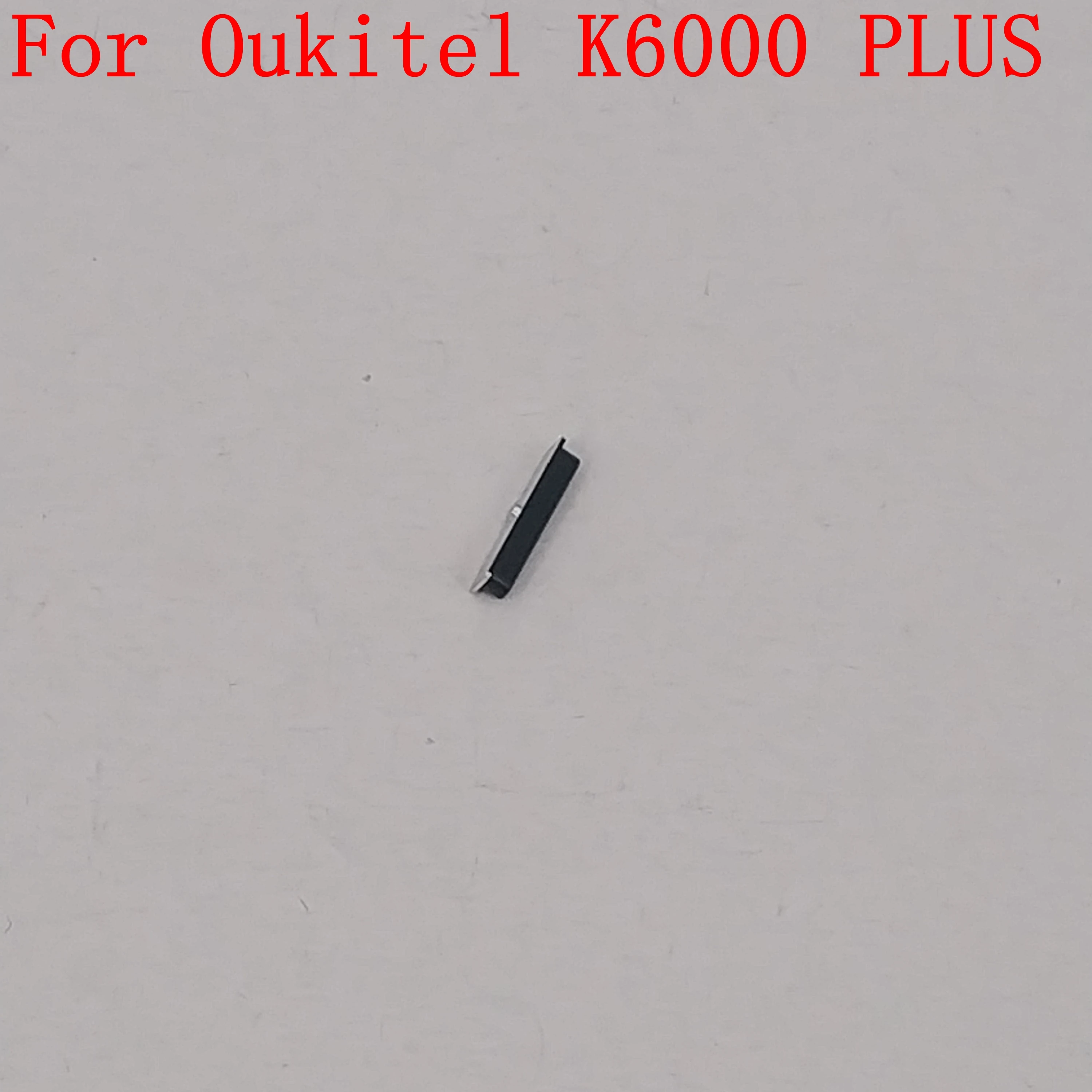 

Oukitel K6000 PLUS Volume Voice Button Key For Oukitel K6000 Plus Repair Fixing Part Replacement