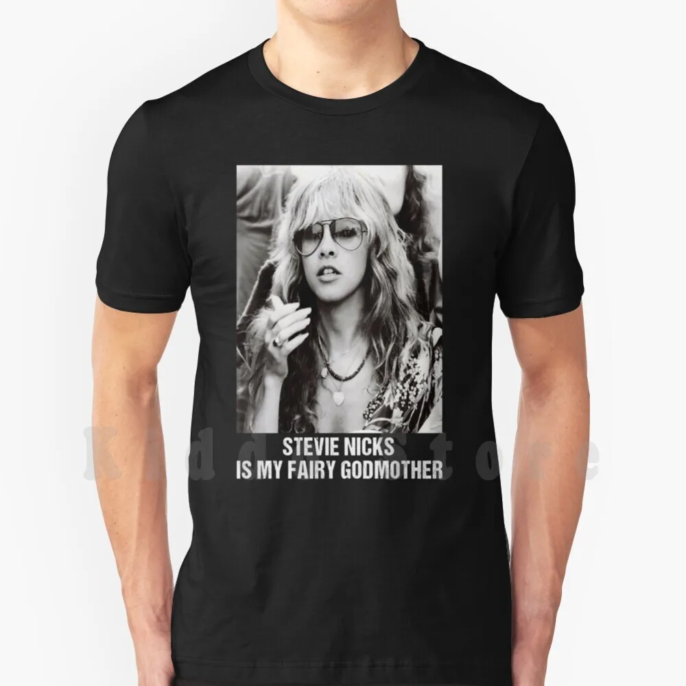 My Fairy Godmother Stevie Nicks Do Stevie Gift Nicks Shirt For Fans And Lovers Black T Shirt DIY Big Size 100% Cotton Stevie