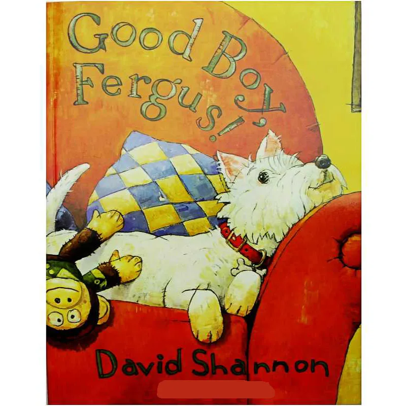 

Good Boy, Fergus! By David Shannon Educational English Picture Book Learning Card Story Book For Baby Kids Children Gifts