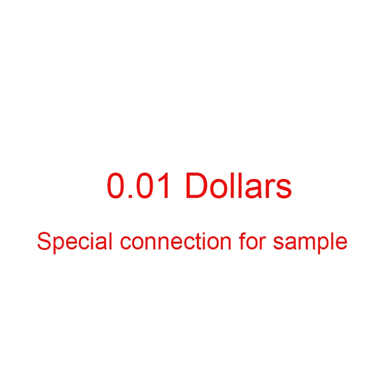 Special connection for sample.Unless designated customers, orders will not be delivered.
