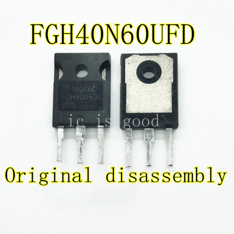 5PCS 10PCS FGH40N60 FGH40N60SFD FGH40N60SMD FGH40N60UFD TO-247 Original disassembly