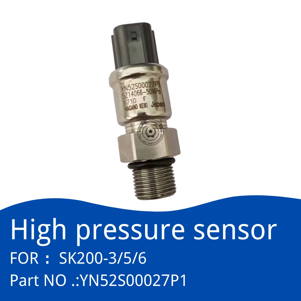 YN52S0027P1 High Pressure Sensor for KOBECLCO SK200-3 SK200-5 SK200-6 High Quality Excavator Parts