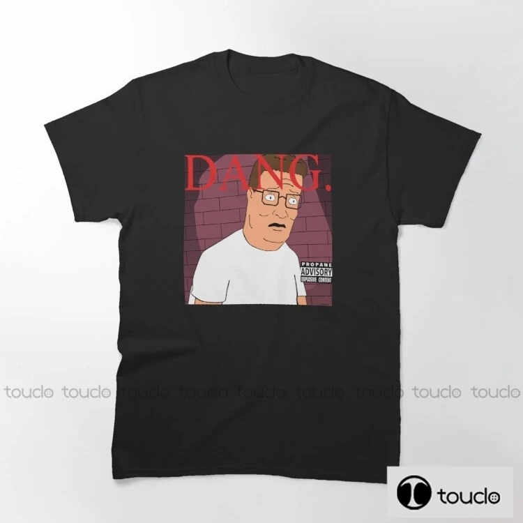 

Dang Hank Hill 2021 New Men'S T-Shirt High Quality 100% Round Neck Short Sleeve T-Shirt Cool Men'S Wear Unisex shirt men