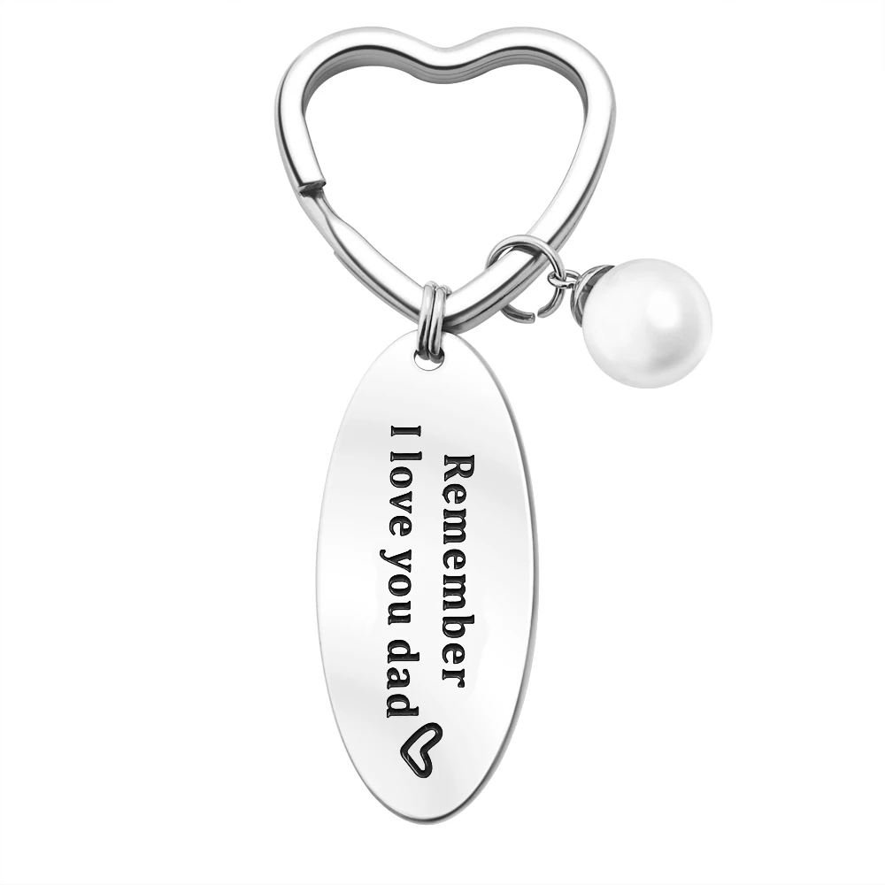 MYLONGINGCHARM Personalize keychain gfit for Father's day Remember I love you dad Stainless steel Kaychain