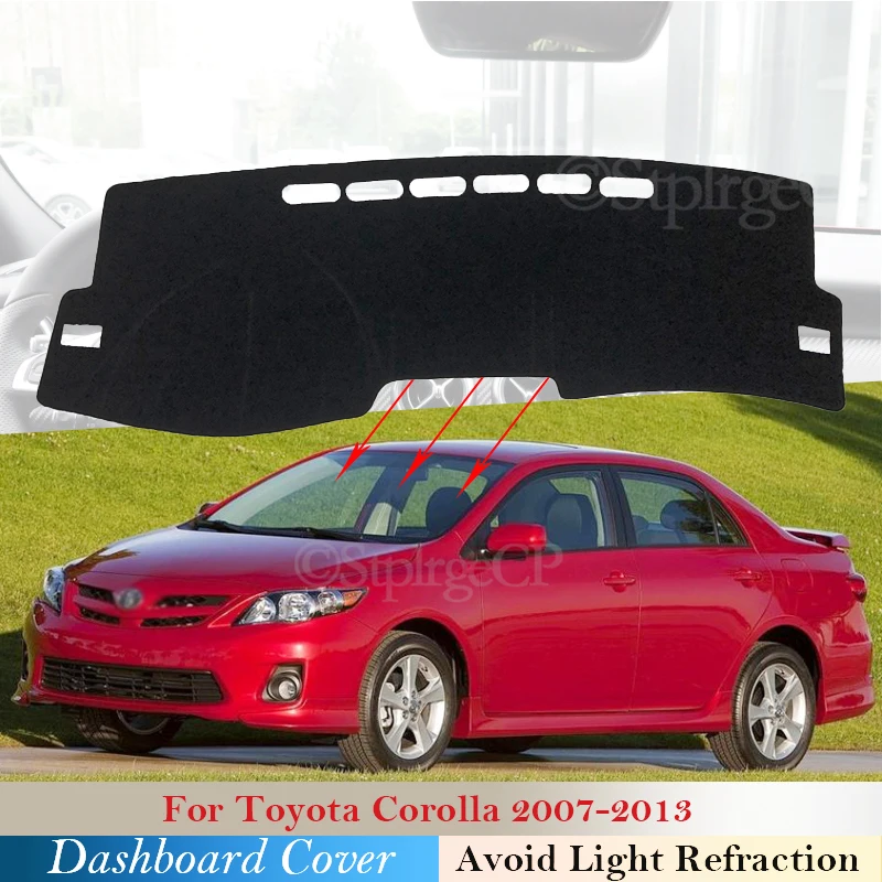 

Крышка приборной панели, защитный коврик для Toyota Corolla E140 140 2007 ~ 2013, автомобильные аксессуары, приборная панель, искусственная кожа, защита от УФ-лучей, коврик для приборной панели