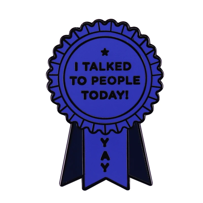 'I Talked To People Today Ribbon' Pin Social Anxiety Introvert Yay Medal Badge