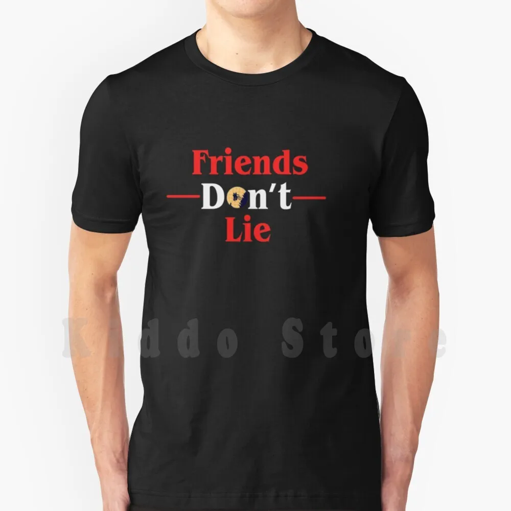 Friends Don T Lie U…