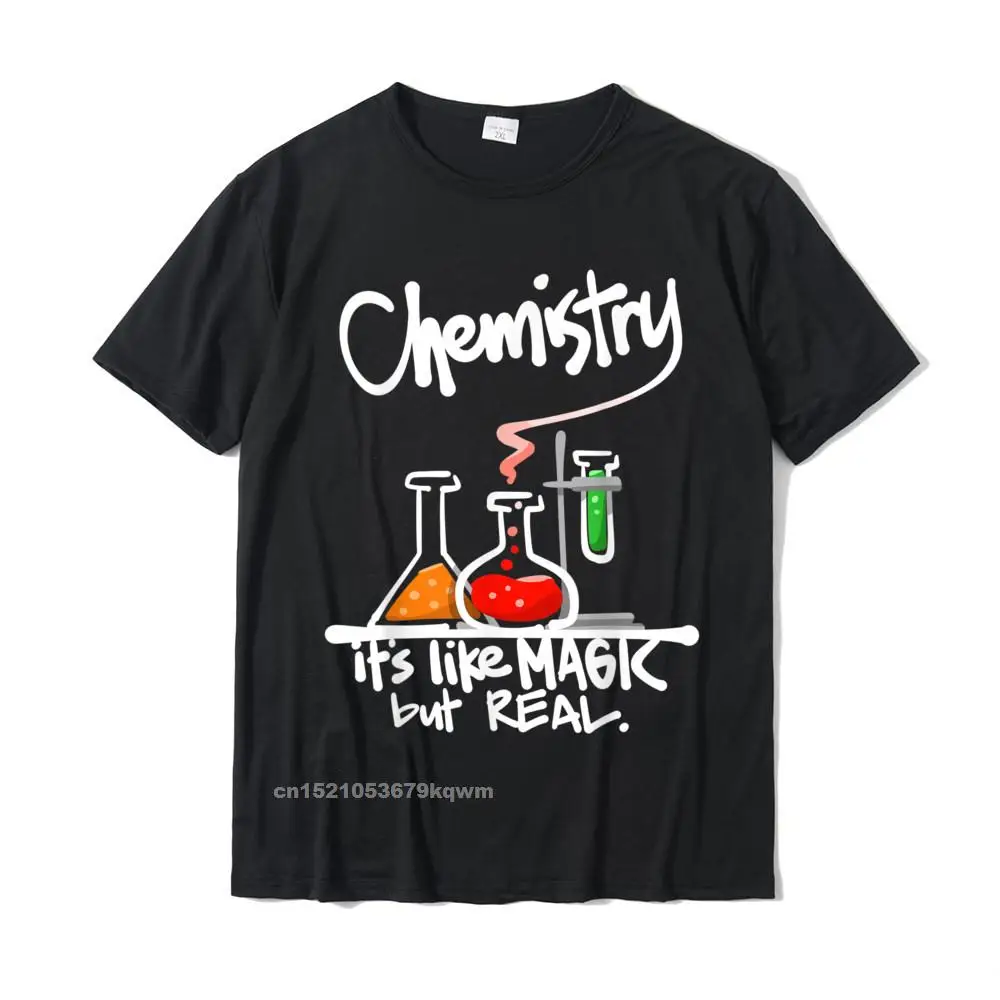 Funny Chemistry Its Like Magic But Real Geeky T-Shirt Tops Shirts Funky Casual Cotton Men's Top T-Shirts Cool