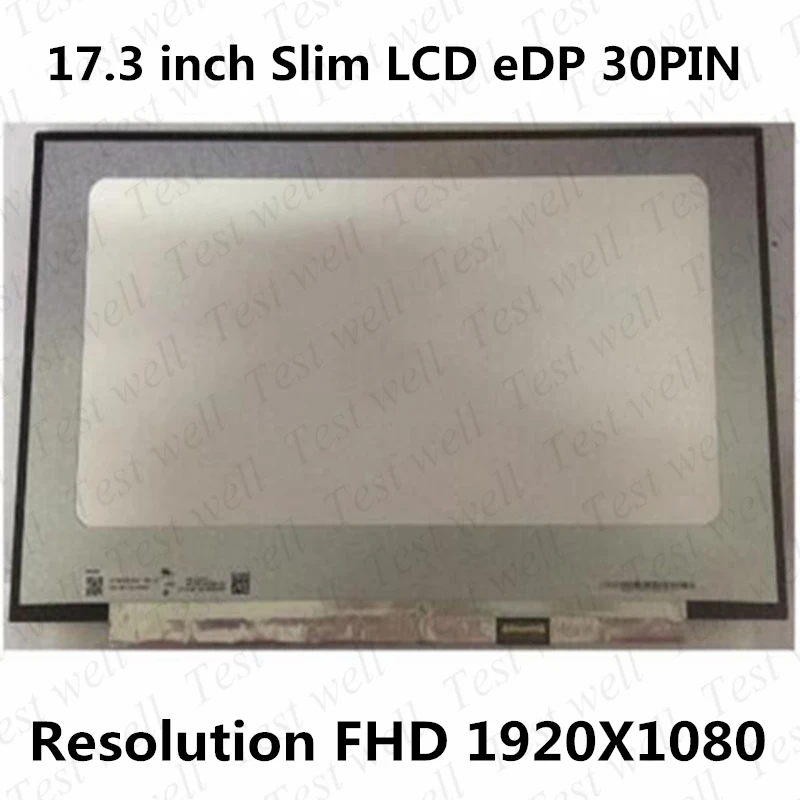 

17.3'' FHD Laptop Lcd Screen Slim B173HAN04.2 Fit NV173FHM-N49 N173hce-e3a e3b Without Screw Holes 30PIN CONNECTOR 1920X1080 IPS